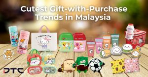 Cutest Gift-with-Purchase Trends in Malaysia