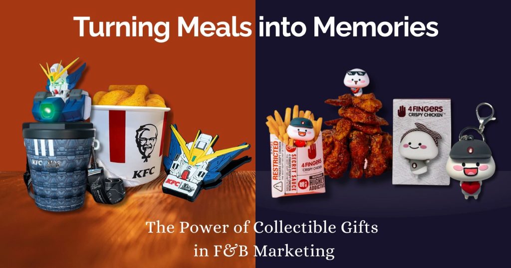 The power of collectible gifts in F&B marketing